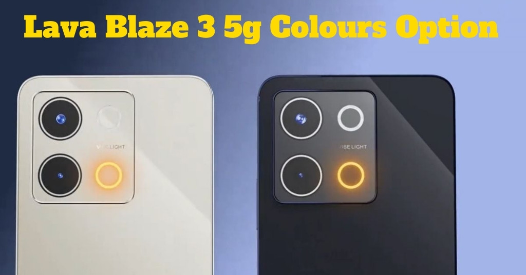 Lava Blaze 3 5g colour options