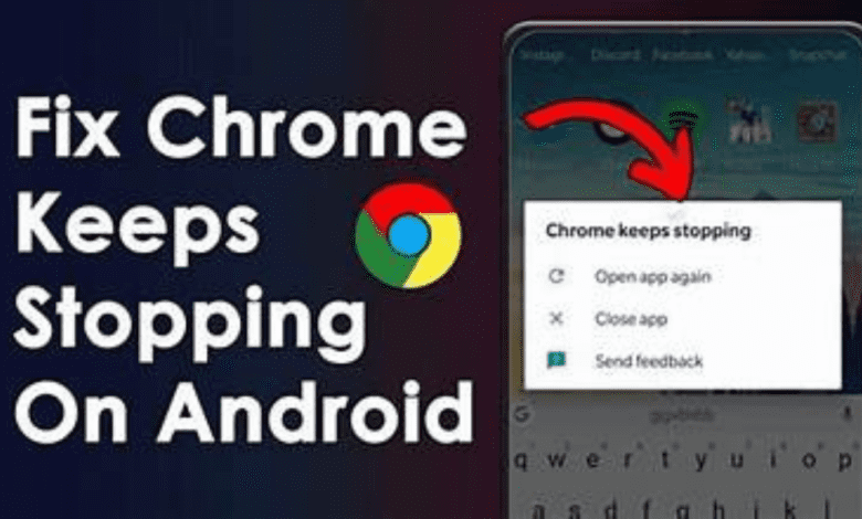 Google Chrome keeps crashing Android,chrome keeps crashing on android,chrome crashing android fix,chrome not opening android, how to fix chrome on Android